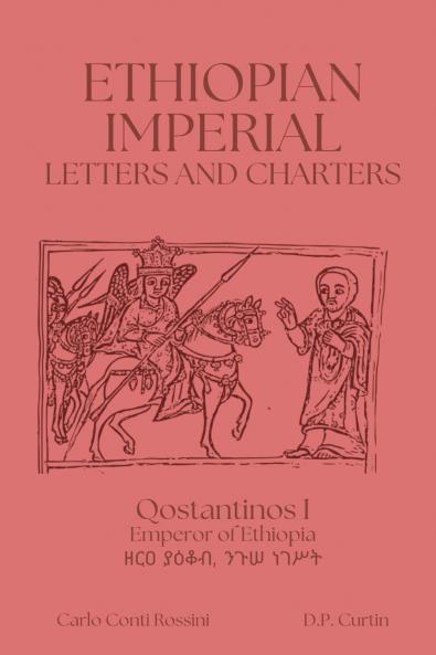 Ethiopian Imperial Letters and Charters