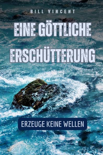 Eine göttliche Erschütterung