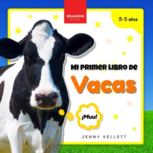 My First Cow Book / Mi Primer Libro de Vacas