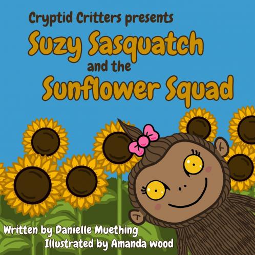 Suzy Sasquatch and the Sunflower Squad