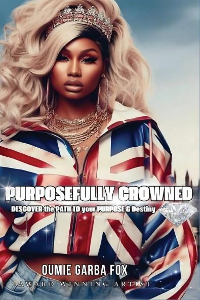 Purposefully Crowned