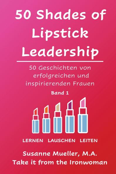 50 Shades of Lipstick Leadership