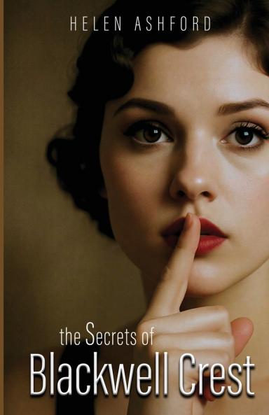 The Secrets of Blackwell Crest