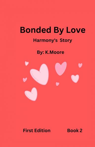 Bonded By Love (Harmony)