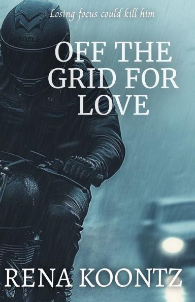 OFF THE GRID FOR LOVE