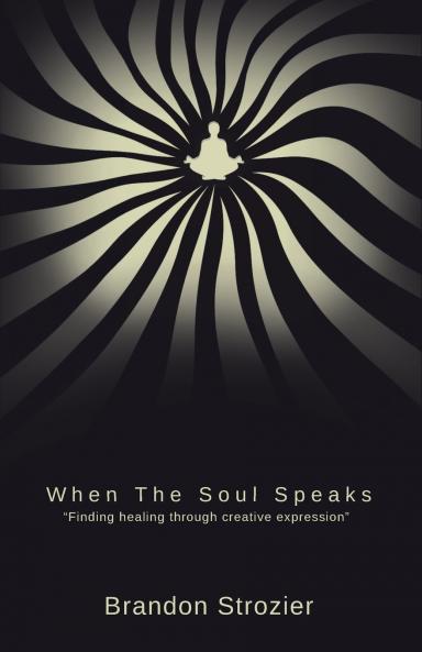When the Soul Speaks