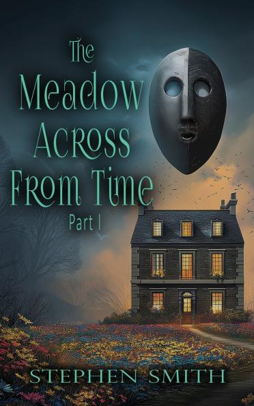 The Meadow Across From Time