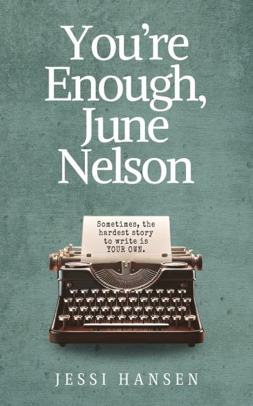 You're Enough June Nelson