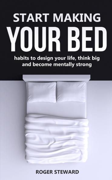 START MAKING YOUR BED