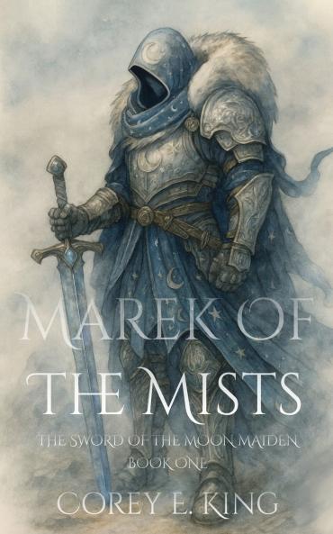 Marek of the Mists Sword of the Moon Maiden