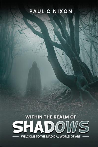 Within the Realm of Shadows