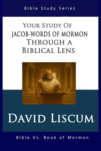 Jacob-Words of Mormon Through a Biblical Lens