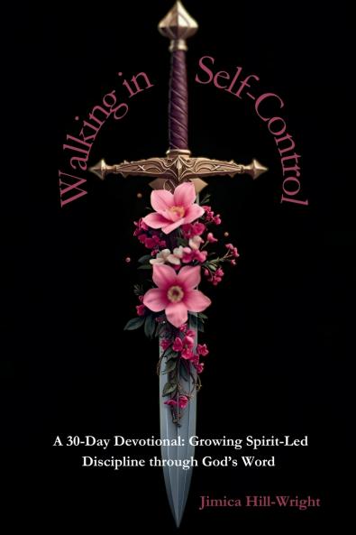 Walking In Self-Control