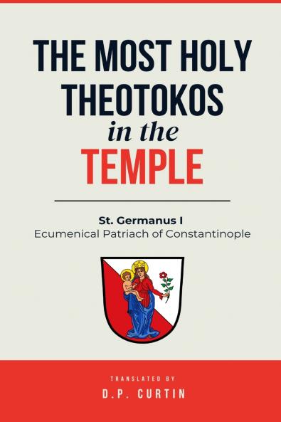 The Most Holy Theotokos in the Temple