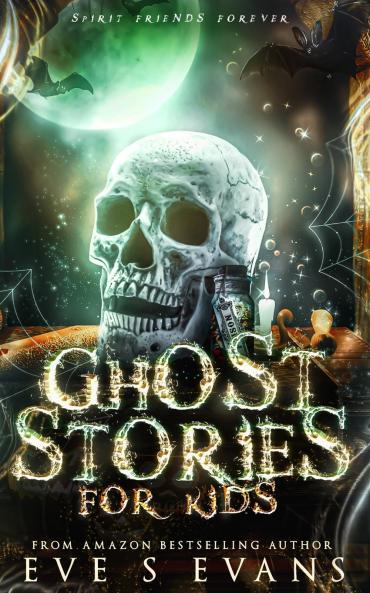 Ghost Stories for Kids