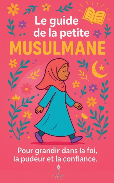 Le guide de la petite musulmane