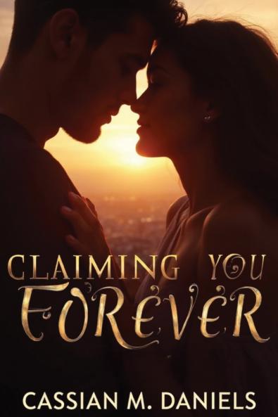 Claiming You Forever