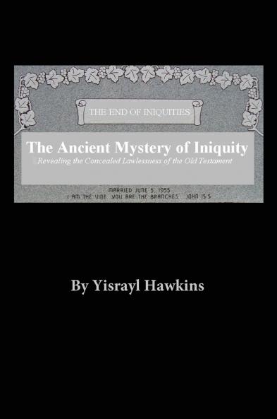 The Ancient Mystery of Iniquity