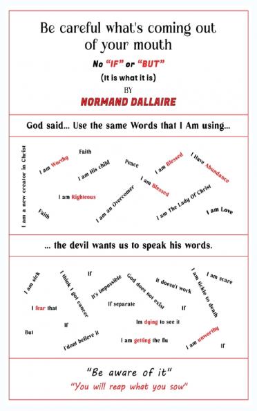 Be Careful What's Coming Out Of Your Mouth