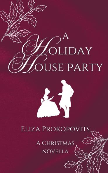 A Holiday House Party