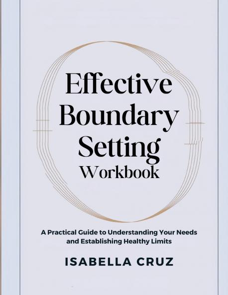 Effective Boundary Setting Workbook