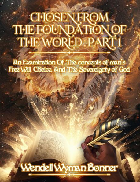 Chosen From The Foundation of The World