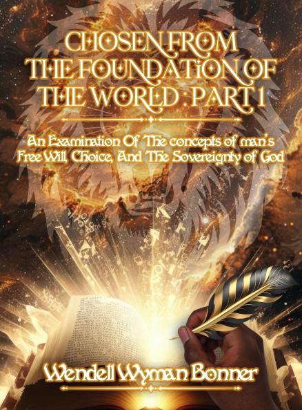 Chosen From The Foundation of The World