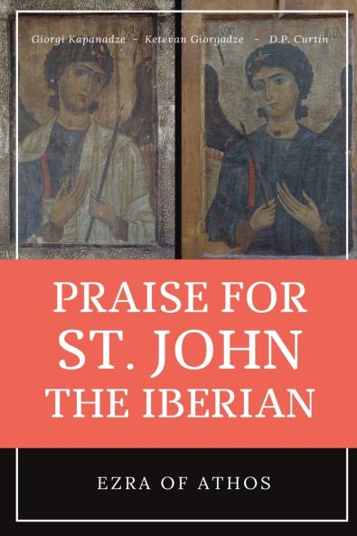 Praise for St. John the Iberian