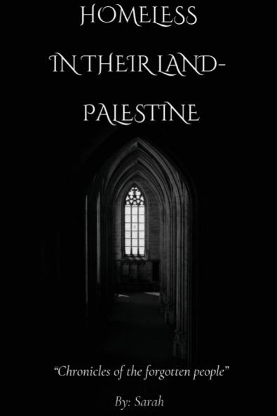 Homeless In Their Land- Palestine