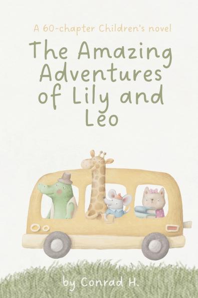 The Amazing Adventures of Lily and Leo
