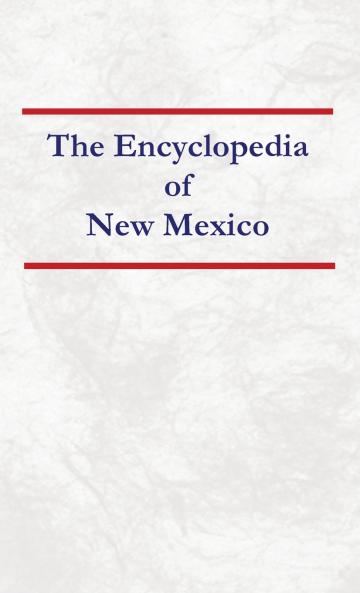 Encyclopedia of New Mexico