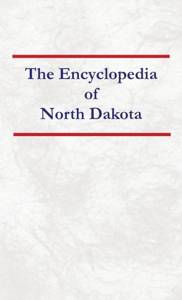 Encyclopedia of North Dakota