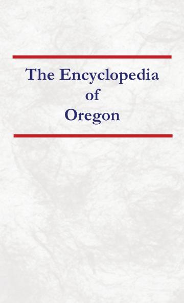 Encyclopedia of Oregon