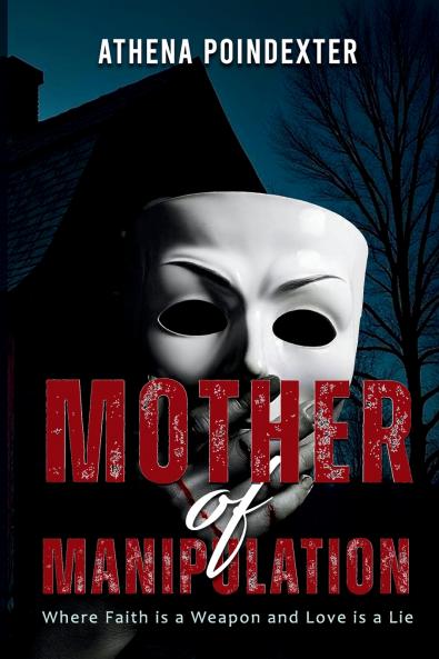 Mother of Manipulation