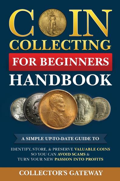 Coin Collecting for Beginners Handbook