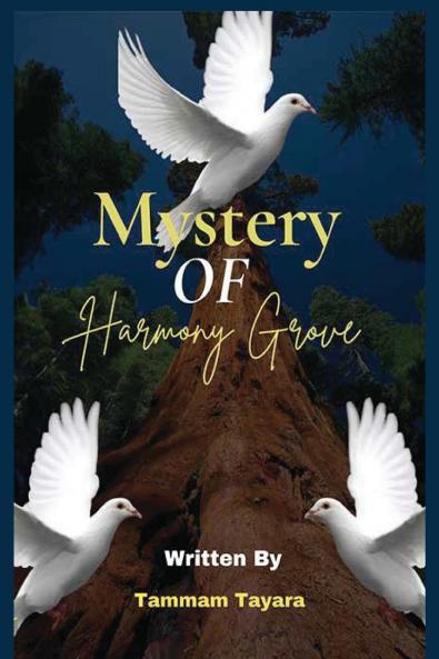 MYSTERY OF HARMONY GROVE