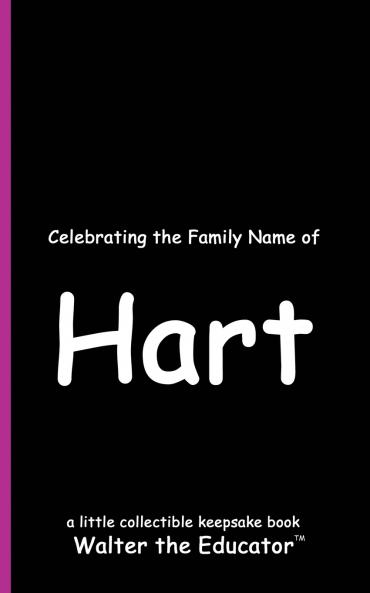 Celebrating the Family Name of Hart