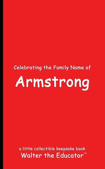 Celebrating the Family Name of Armstrong