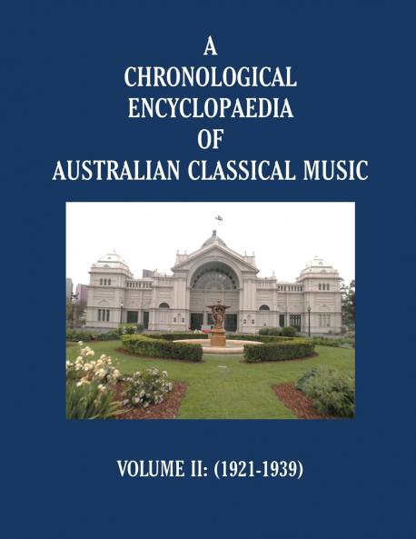 A Chronological Encyclopaedia of Australian Classical Music