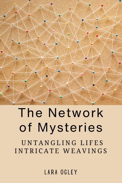 The Network of Mysteries