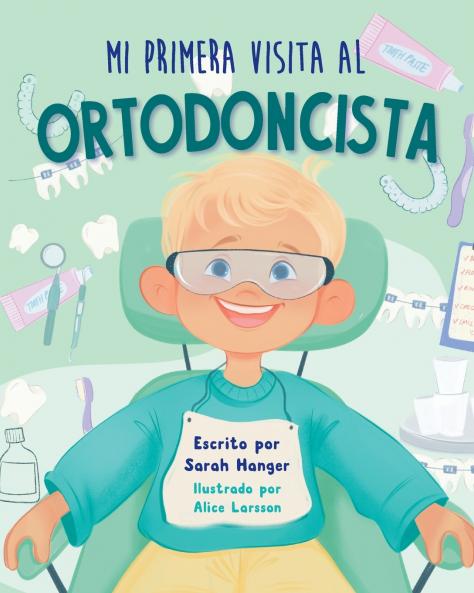 Mi Primera Visita al Ortodoncista