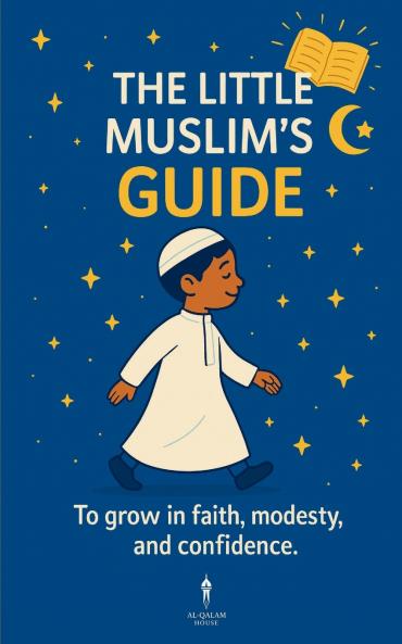 The Little Muslim's Guide