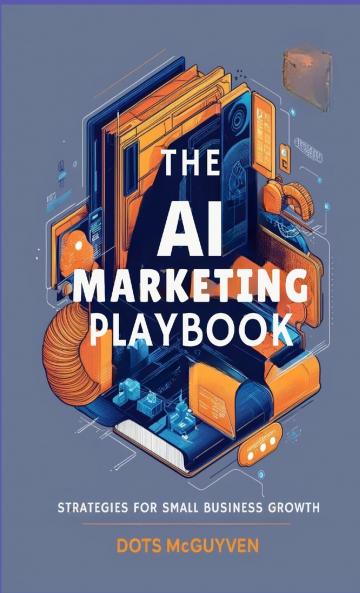 The AI Marketing Playbook