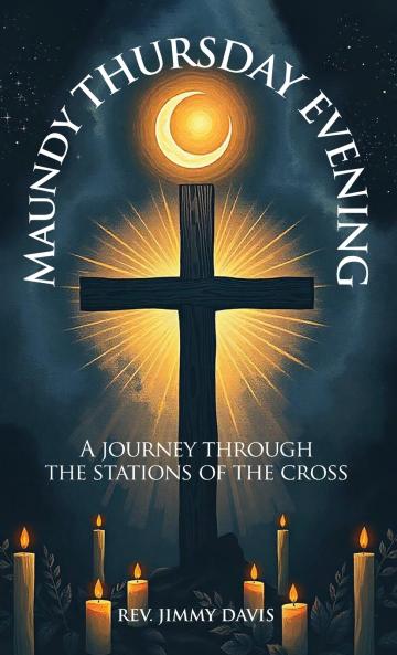 Maundy Thursday Evening