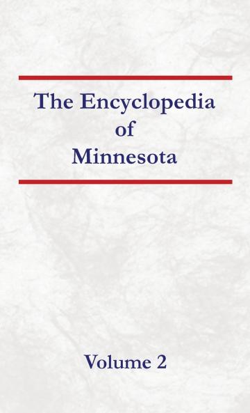 Encyclopedia of Minnesota - Volume 2