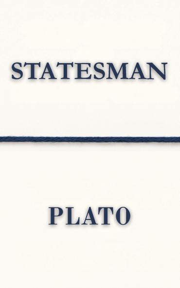 Statesman (Polis & Praxis Classics)(Annotated)