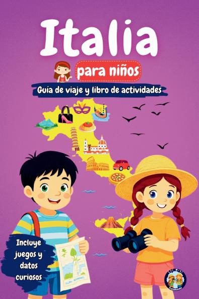 Italia para niños - Guía de viaje y libro de actividades