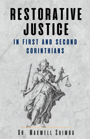 Restorative Justice in First and Second Corinthians