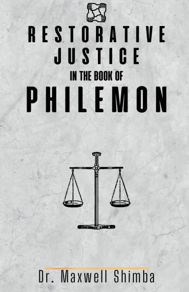 Restorative Justice in the Book of Philemon