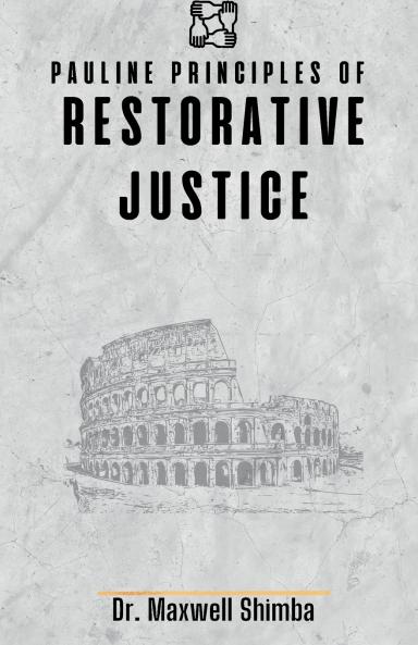 Pauline Principles of Restorative Justice